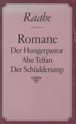 Buch: Romane, Raabe, Wilhelm. 1985, Verlag Neues Leben, gebraucht, gut 14637
