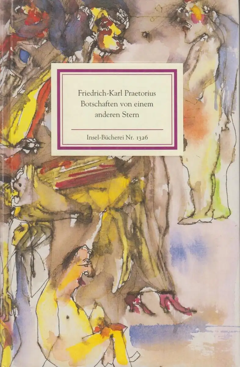 Insel-Bücherei 1326: Botschaften von einem anderen Stern, Praetorius, 2009