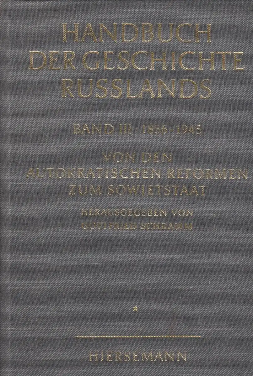 Buch: Handbuch der Geschichte Russlands Bd. 3.I, Schramm u.a. (Hrsg.), 1983