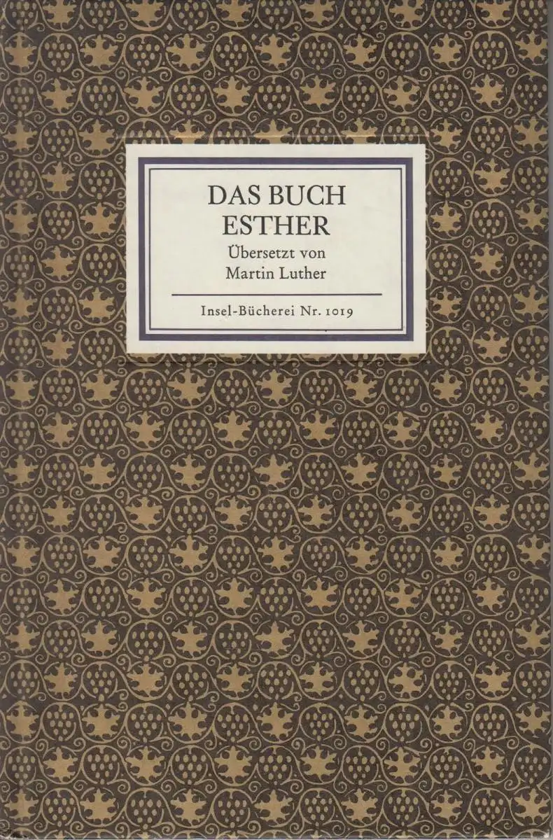 Insel-Bücherei 1019: Das Buch Esther, Luther, Martin, 1983, Insel Verlag