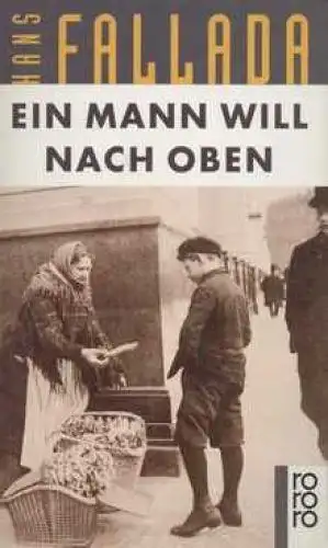 Buch: Ein Mann will nach oben, Fallada, Hans. Rororo, 2003, gebraucht, gut