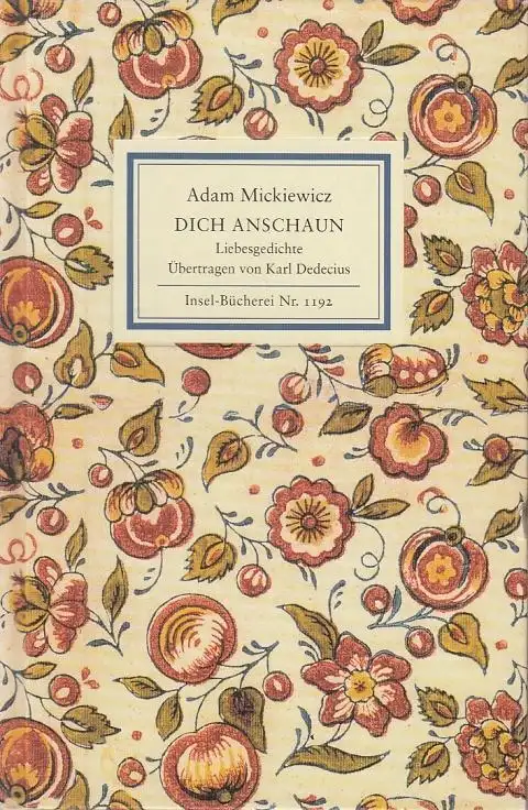 Insel-Bücherei 1192, Dich Anschaun, Mickiewicz, Adam. 1998, Insel Verlag