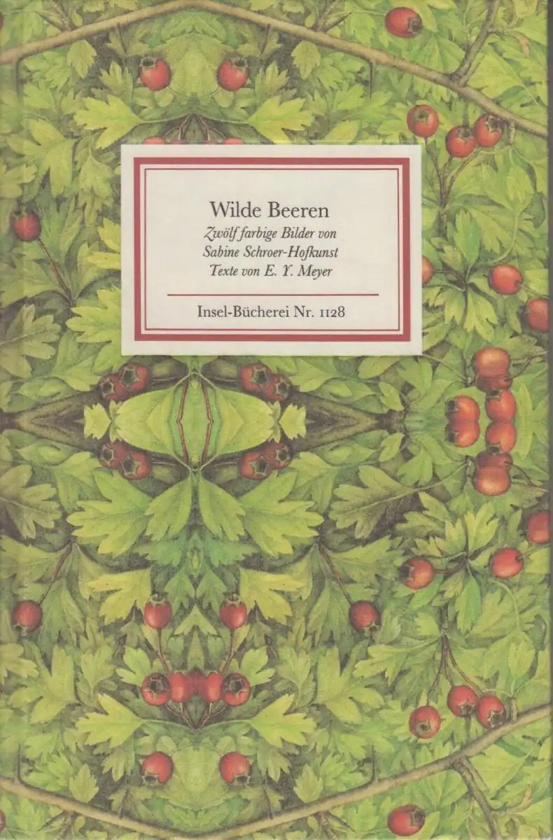 Insel-Bücherei 1128: Wilde Beeren, Schroer-Hofkunst, Sabine, Insel Verlag, 1992