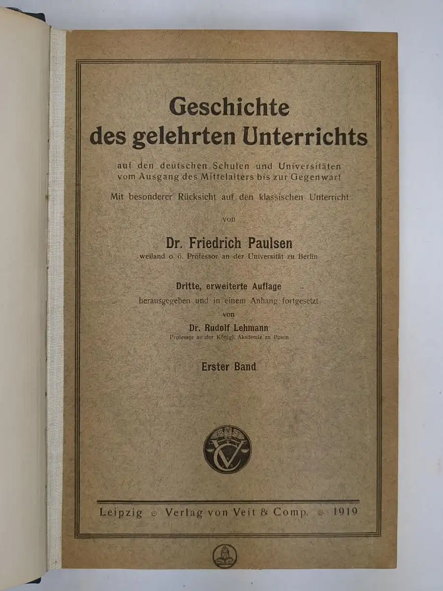 Buch: Geschichte des gelehrten Unterrichts. Friedrich Paulsen, 1919/21, Veit