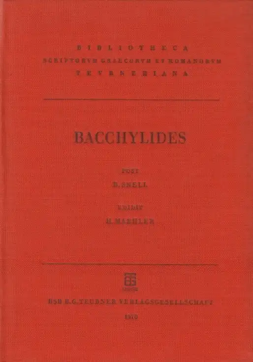 Buch: Carmina cum Fragmentis, Bakchylides. 1970, Teubner Verlag, gebraucht, gut