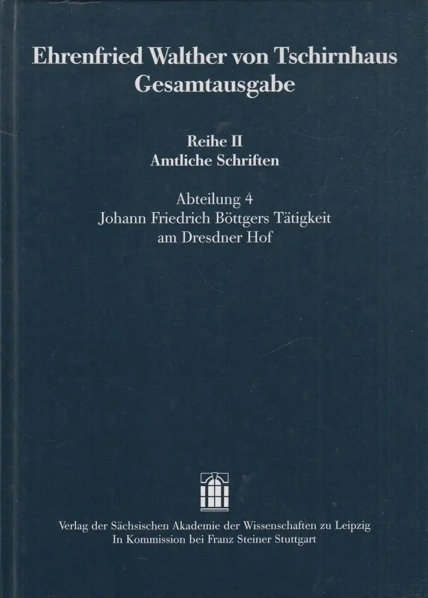 Ehrenfried Walther von Tschirnhaus Gesamtausgabe, Reihe II, Abt. 4, Knobloch