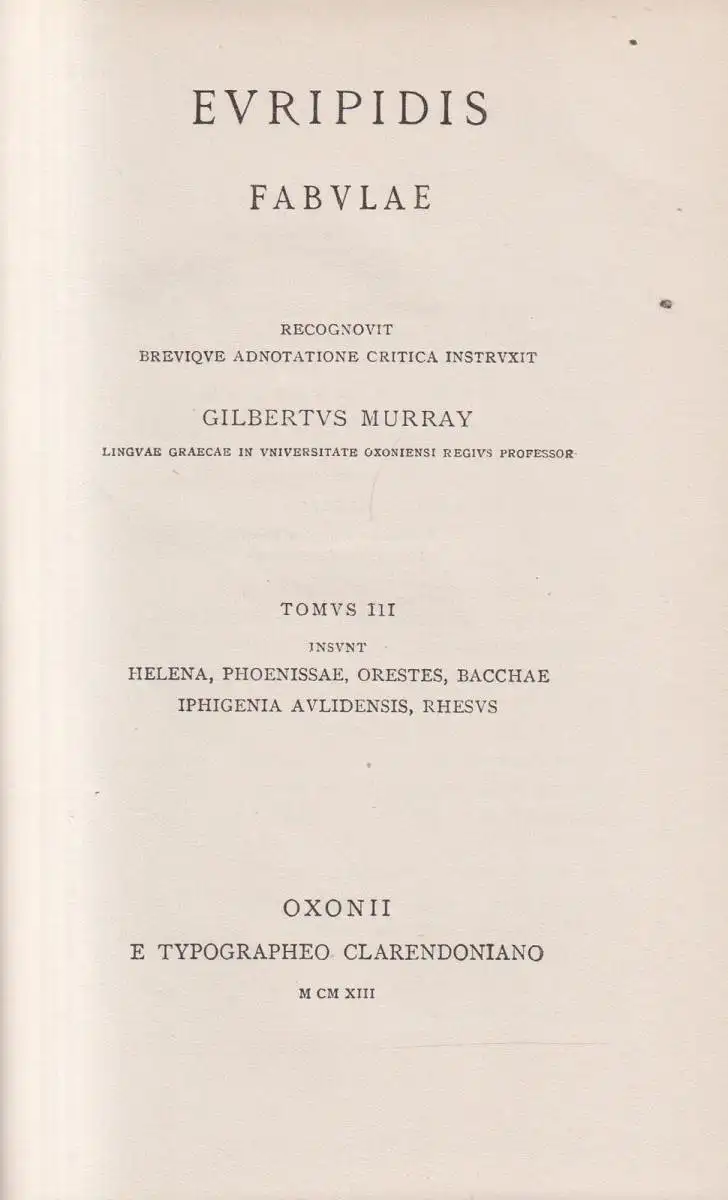 Buch: Fabulae Band I-III, 3 Bände, Gilbert Murray, Clarendon Press, Oxford