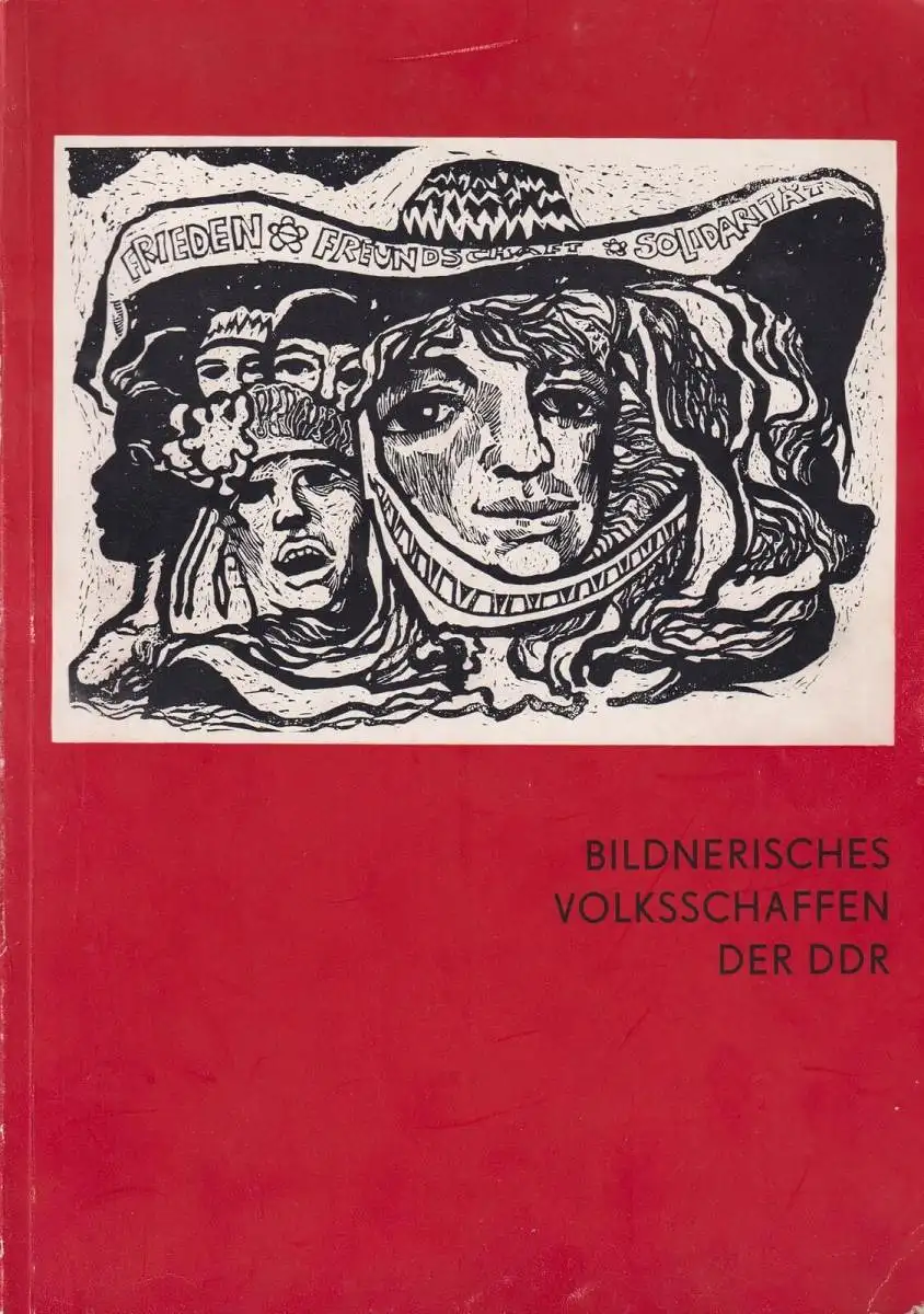 Buch: Ausstellung Bilderisches Volksschaffen der DDR, 1974, gebraucht, gut
