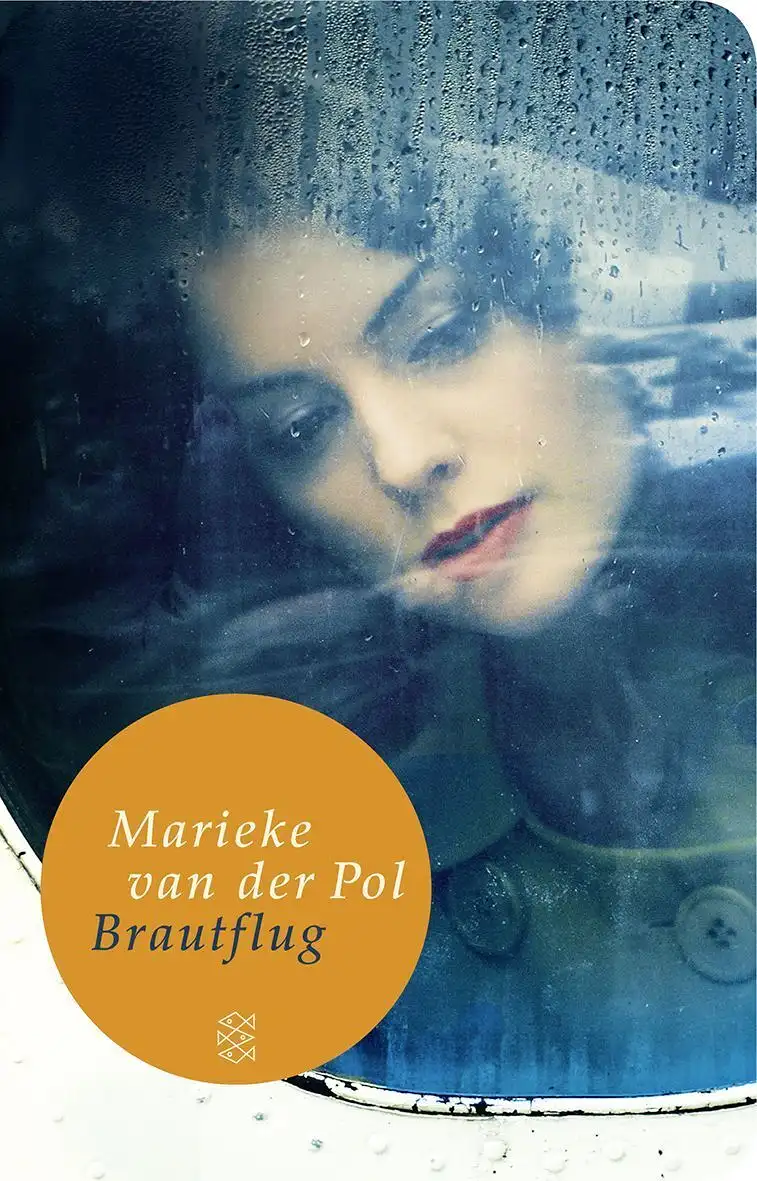 Buch: Brautflug, Pol, Marieke van der, 2011, Fischer Taschenbuch Verlag, Roman