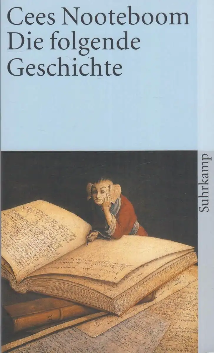 Buch: Die folgende Geschichte, Nooteboom, Cees. Suhrkamp taschenbuch, st, 2005