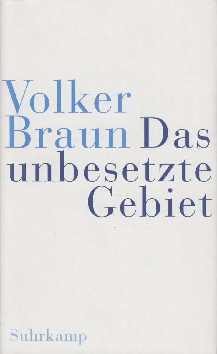 Buch: Das unbesetzte Gebiet / Im schwarzen Berg, Braun, Volker. 2004