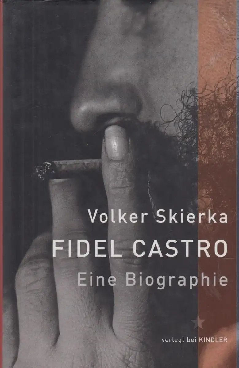 Buch: Fidel Castro, Skierka, Volker. 2001, Kindler Verlag, Eine Biographie