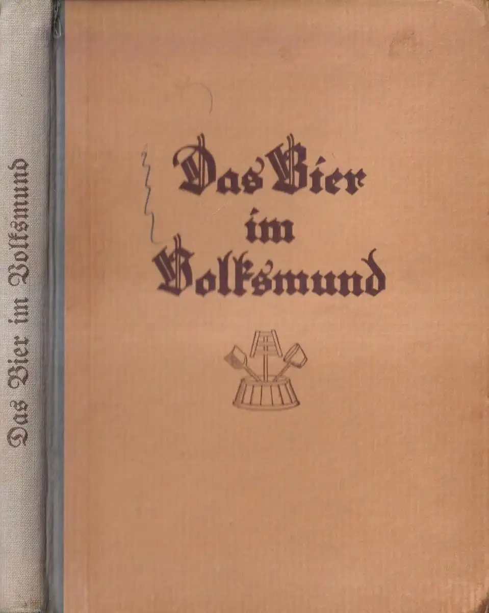 Buch: Das Bier im Volksmund, Alte Sprichwörter und Redensarten, Leonard Hermann