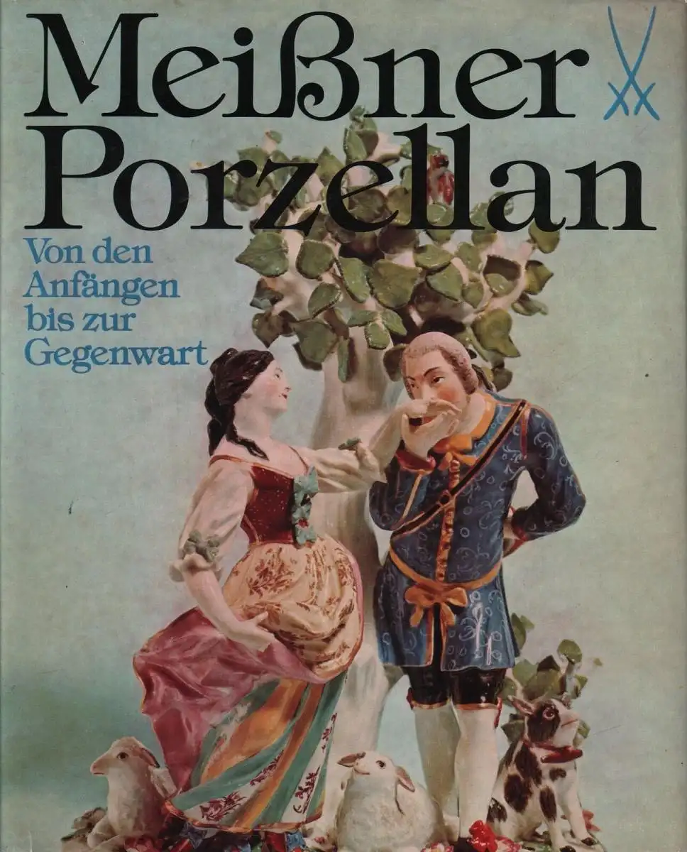 Buch: Meißner Porzellan, Walcha, Otto. 1975, Bertelsmann, gebraucht, gut