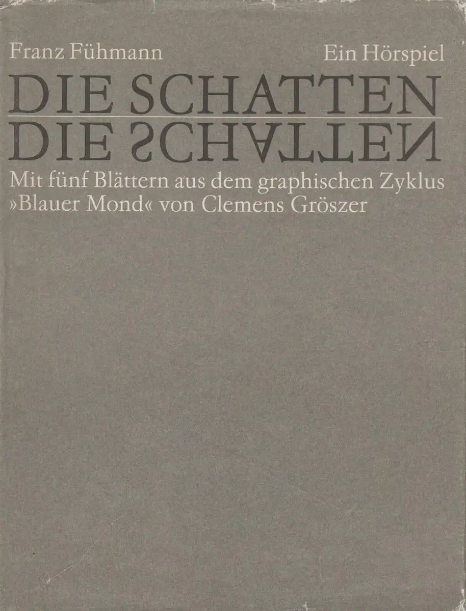 Buch: Die Schatten. Fühmann, Franz, 1986, Hinstorff Verlag, gebraucht, gut