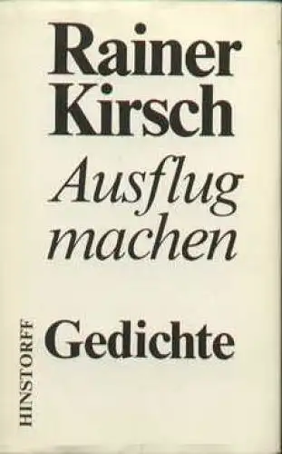 Buch: Ausflug machen, Kirsch, Rainer. 1984, Hinstorff Verlag, gebraucht, gut