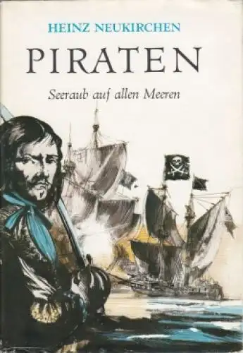 Buch: Piraten, Neukirchen, Heinz. 1976, transpress VEB Verlag für Verkehrswesen