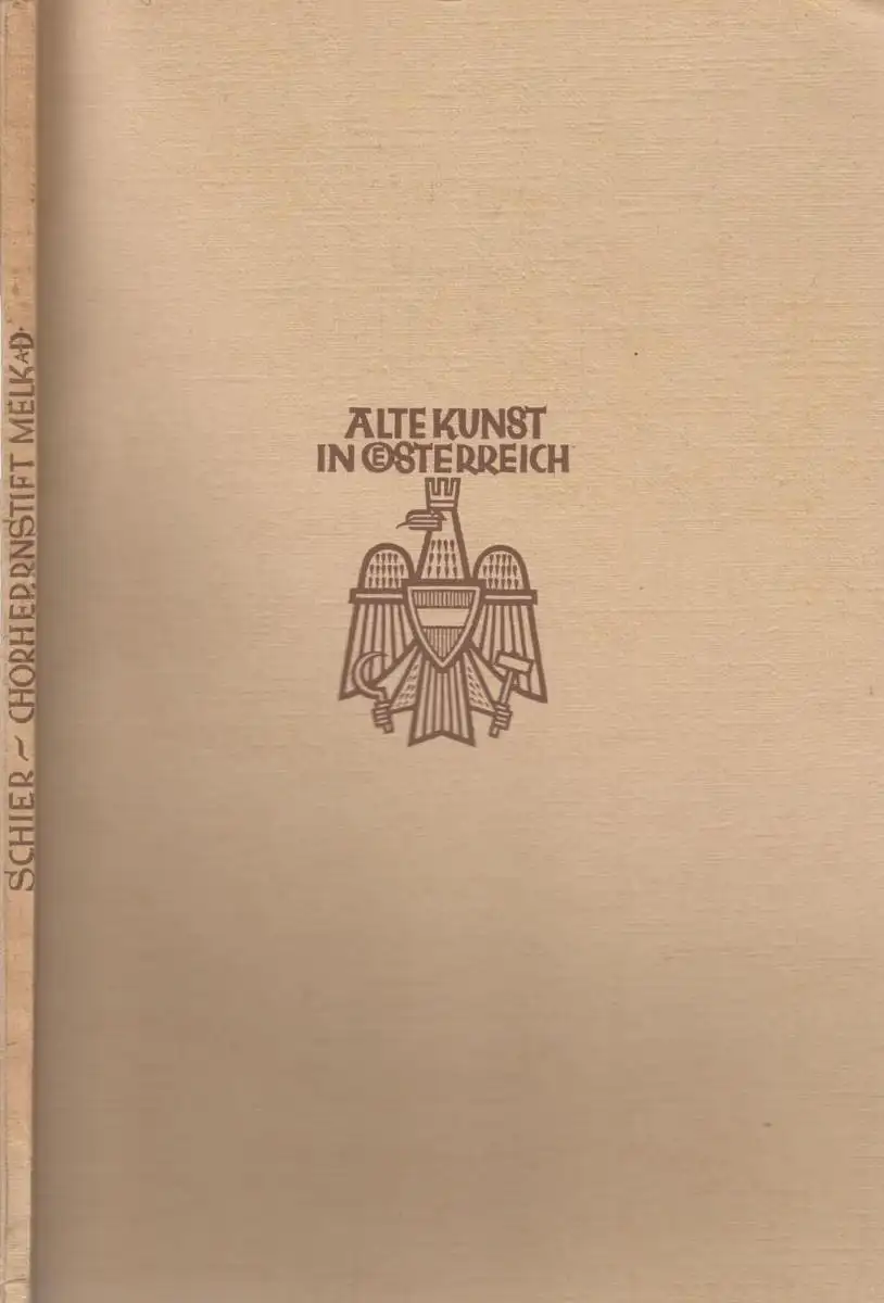 Buch: Chorherrnstift Melk a. D., Schier, Wilhelm, 1928, gebraucht, gut