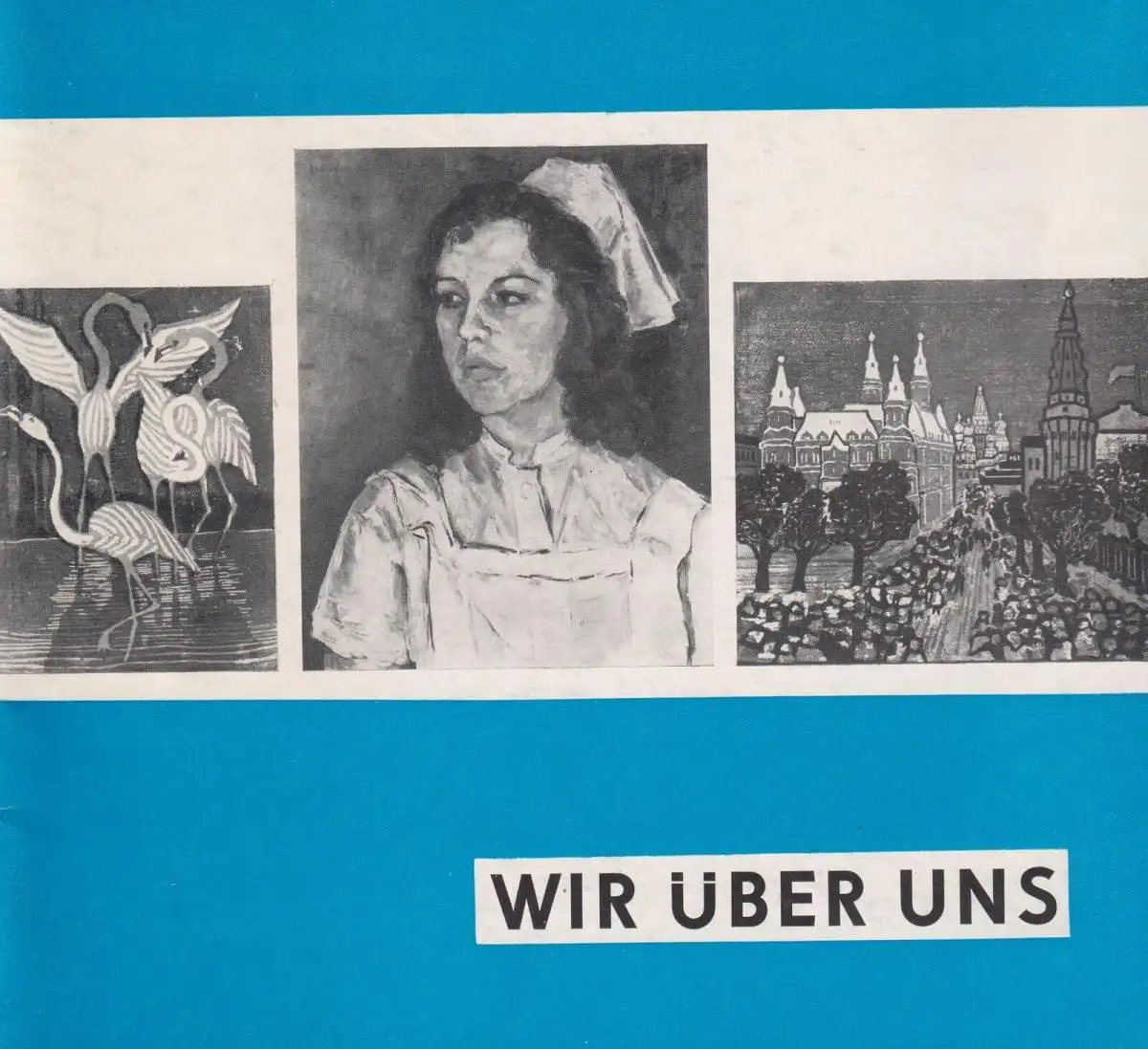 Buch: Wir über uns, 1976, Zum 25 jährigen Bestehen d. Zirkels für Bildende Kunst