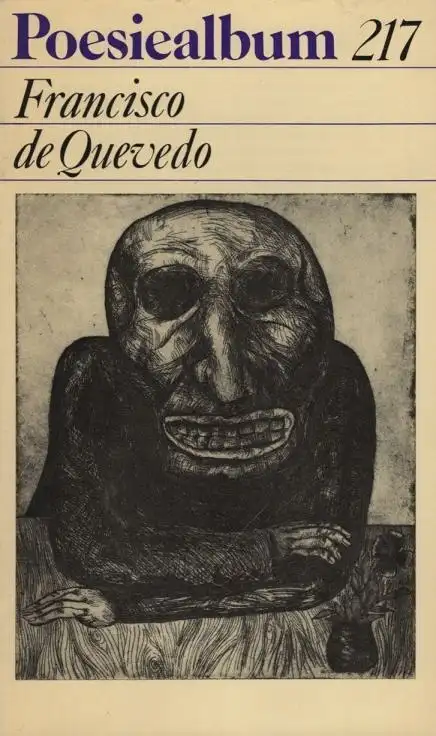 Buch: Poesiealbum 217, Quevedo, Francisco. Poesiealbum, 1985, Verlag Neues Leben