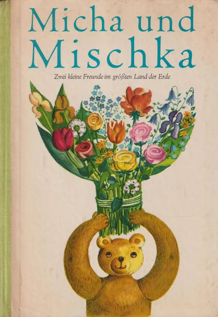 Buch: Micha und Mischka. Dancker, S. / Kothe, P, 1970, Verlag Rudolf Forkel