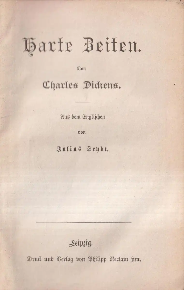 Buch: Harte Zeiten, Charles Dickens, Reclam Verlag, gebraucht, gut, Fraktur