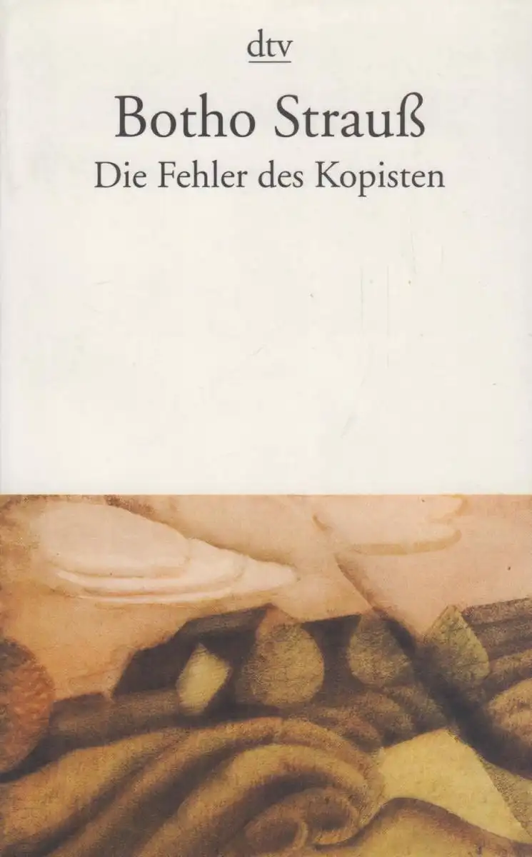 Buch: Die Fehler des Komponisten, Strauß, Botho. Dtv, 1999, gebraucht, gut