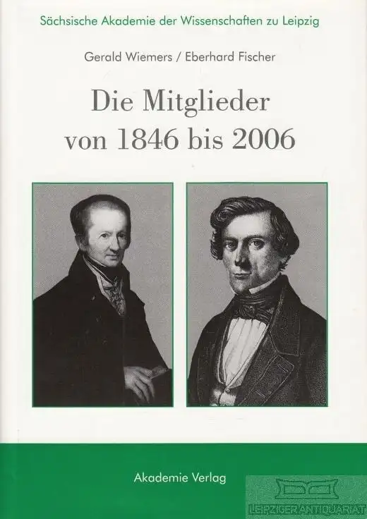 Buch: Sächsische Akademie der Wissenschaften zu Leipzig Die... Wiemers. 2006