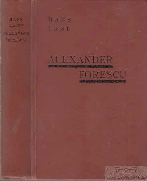 Buch: Alexander Forescu, Land, Hans. Kultur-Reihe, 1928, Kultur-Verlag