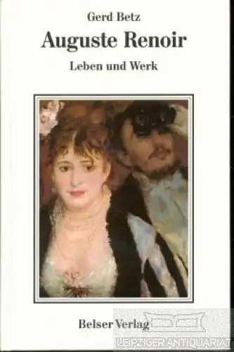 Buch: Auguste Renoir, Betz, Gerd. 1989, Belser Verlag, Leben und Werk