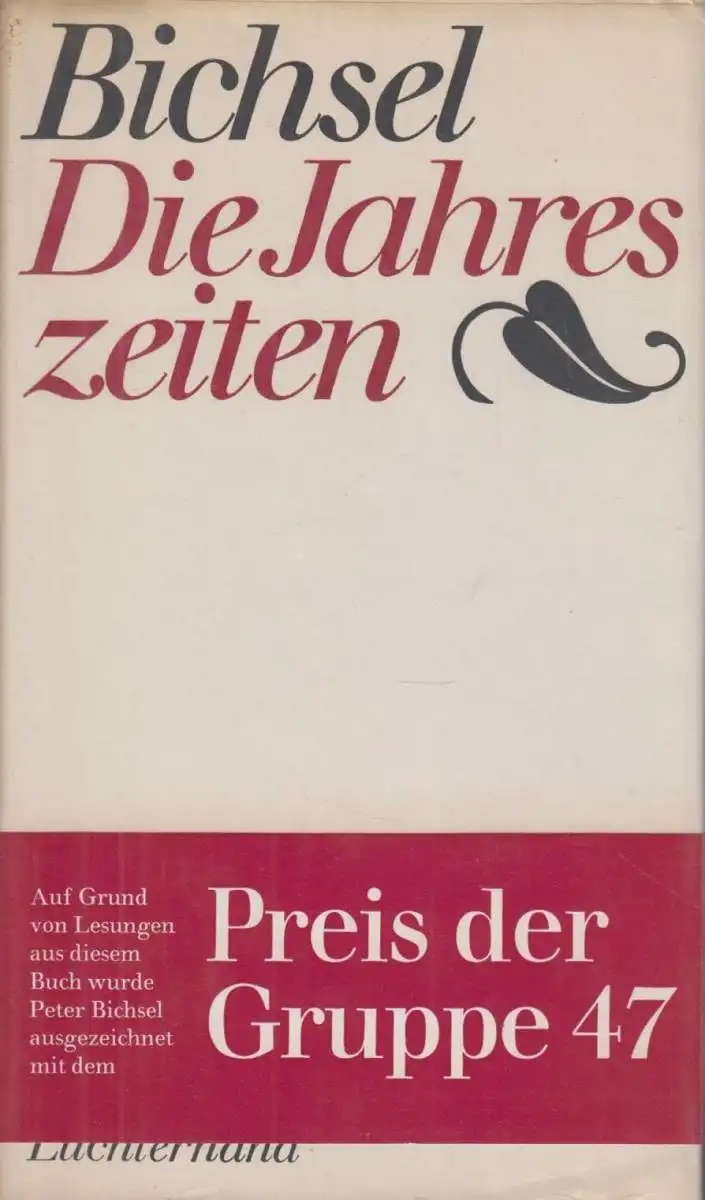 Buch: Die Jahreszeiten, Bichsel, Peter. 1967, Hermann Luchterhand Verlag