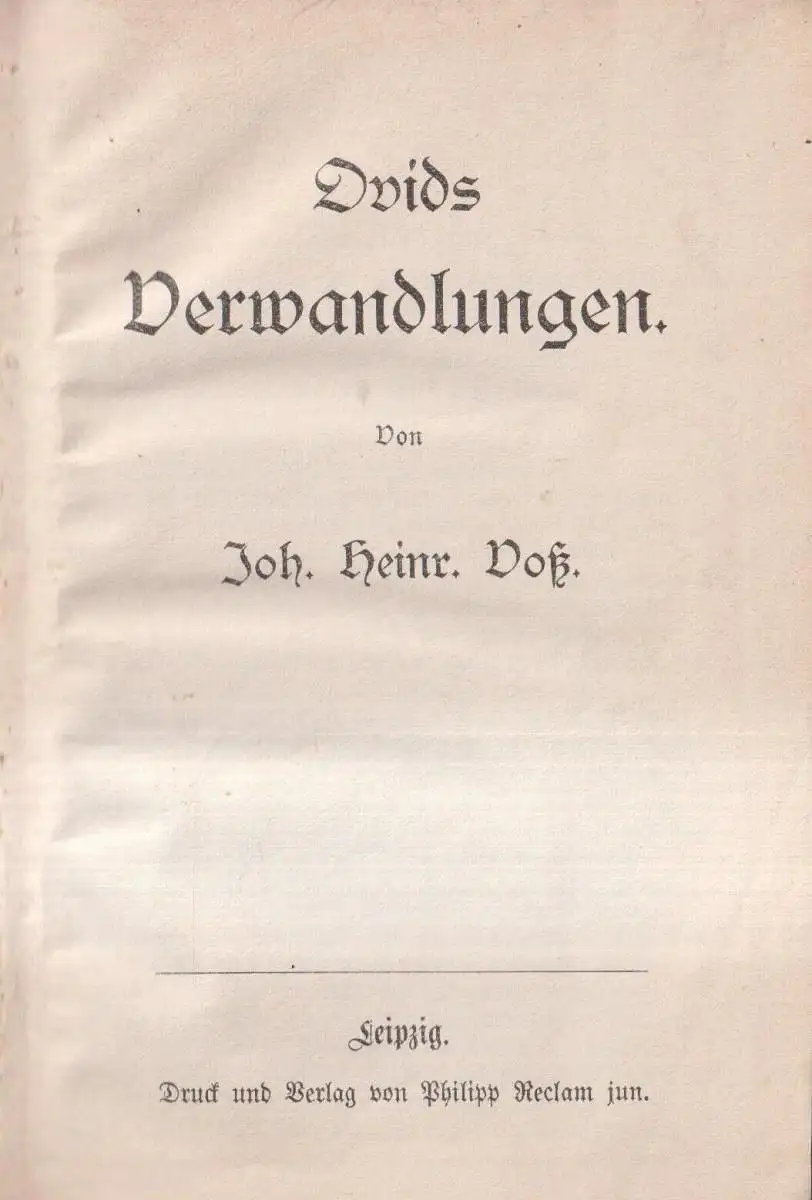 Buch: Ovids Verwandlungen von Joh. Heinr. Voß, Reclam Verlag, gebraucht, gut