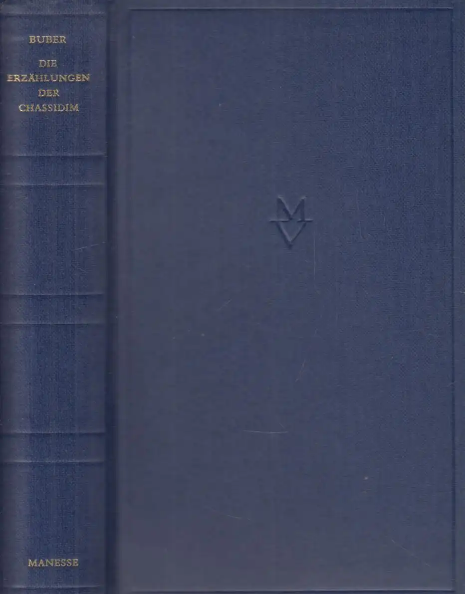 Buch: Die Erzählungen der Chassidim, Buber, Martin. 1949, Manesse Verlag