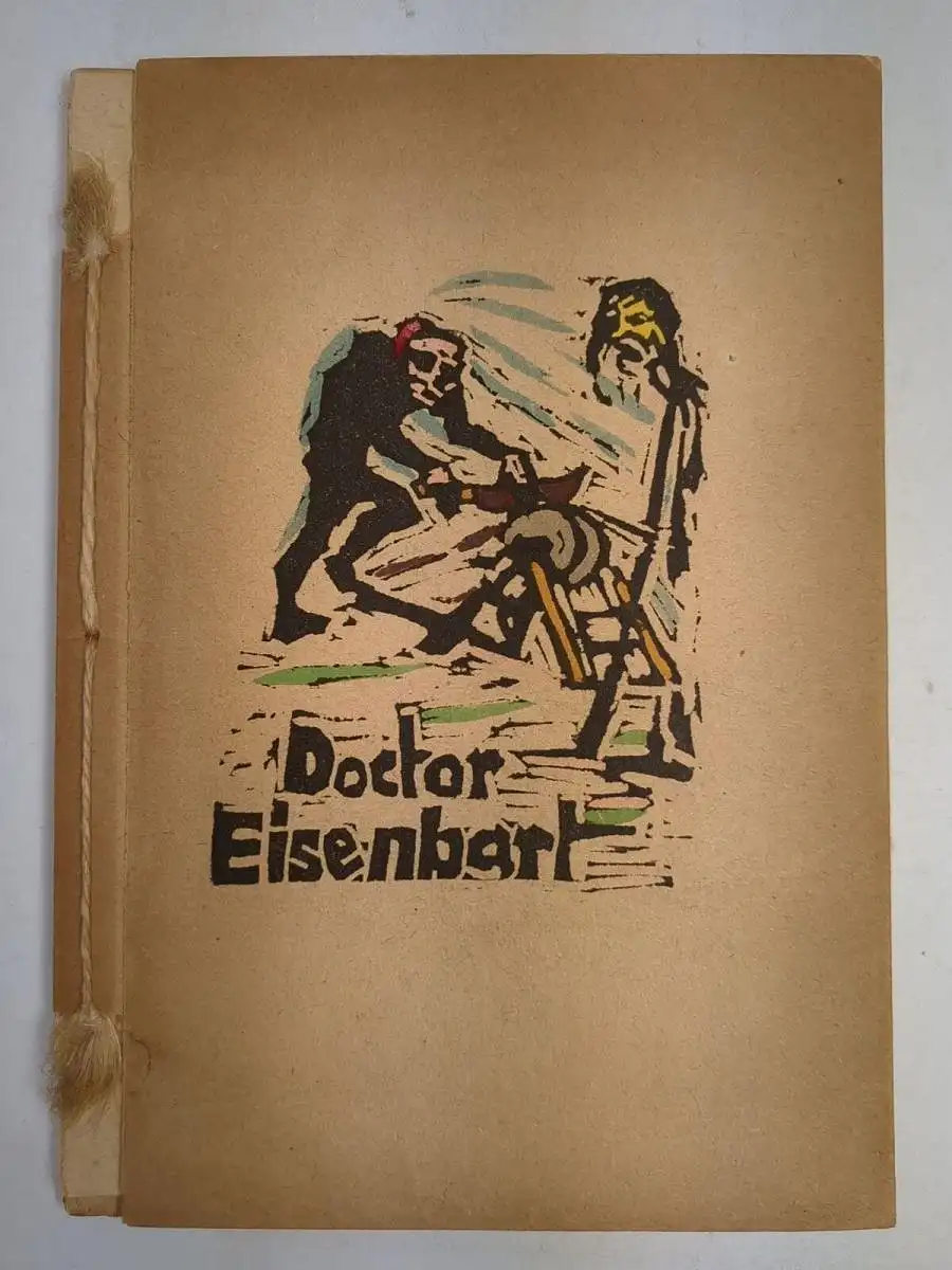 Buch: Doctor Eisenbart, anonym, 1923, Drei Masken, H. Holthoff & A. Rademacher