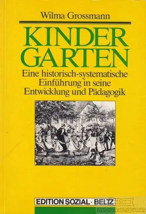 Buch: Kindergarten, Grossmann, Wilma. 1987, Beltz Verlag, gebraucht, gut