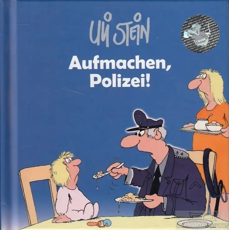 Buch: Aufmachen, Polizei!, Stein, Uli. 2007, Lappan Verlag, gebraucht, gut
