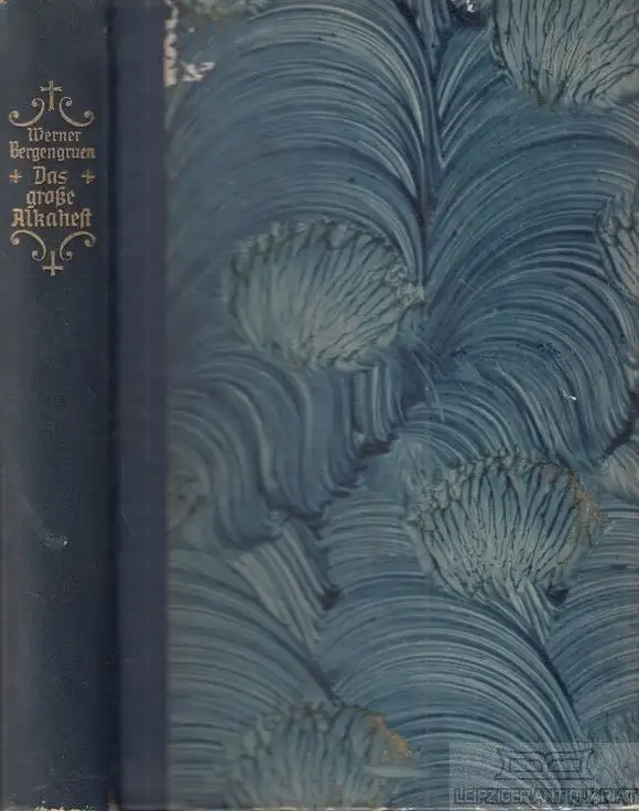 Buch: Das große Alkahest, Bergengruen, Werner. 1926, gebraucht, gut