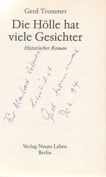 Buch: Die Hölle hat viele Gesichter, Trommer, Gerd. 1991, Verlag Neues Leben