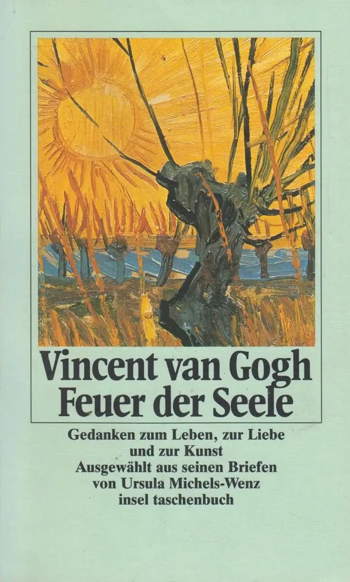 Buch: Feuer der Seele. Gogh, Vincent van, 1990, Insel Taschenbuch, gebraucht gut