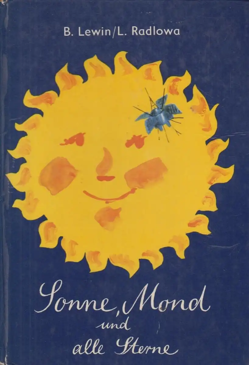 Buch: Sonne, Mond und alle Sterne, Lewin, B. und L. Radlowa. 1975