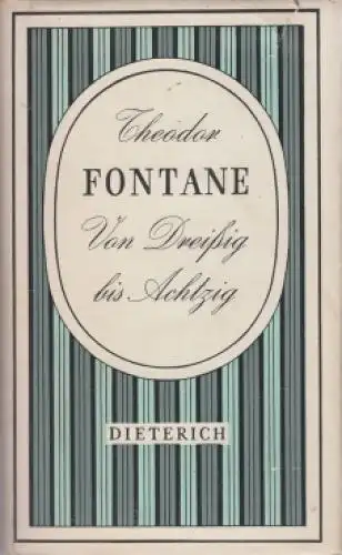 Sammlung Dieterich 248, Von Dreißig bis Achtzig, Fontane, Theodor. 1959