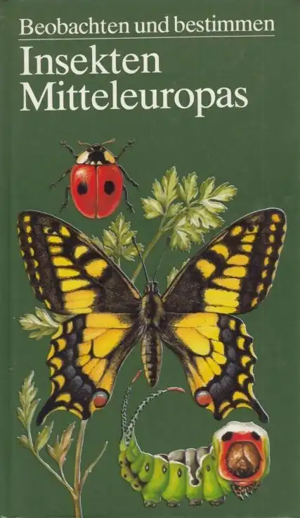 Buch: Insekten Mitteleuropas, Sedlag, Ulrich u.a. Beobachten und bestimmen, 1986