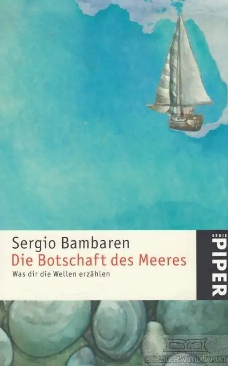 Buch: Die Botschaft des Meeres, Bambaren, Sergio. Serie Piper, 2004