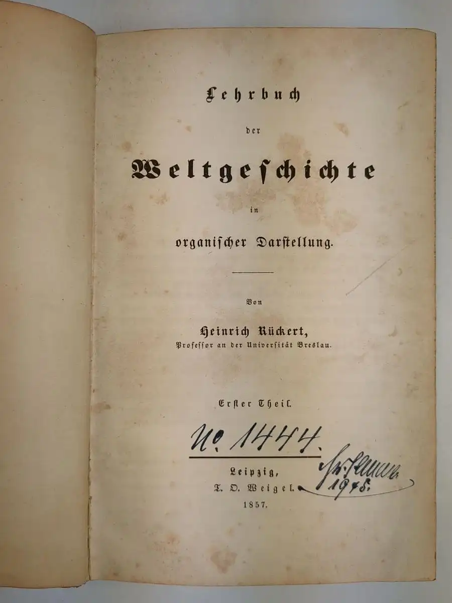 Buch: Lehrbuch der Weltgeschichte  in organischer Darstellung, H. Rückert, 1857