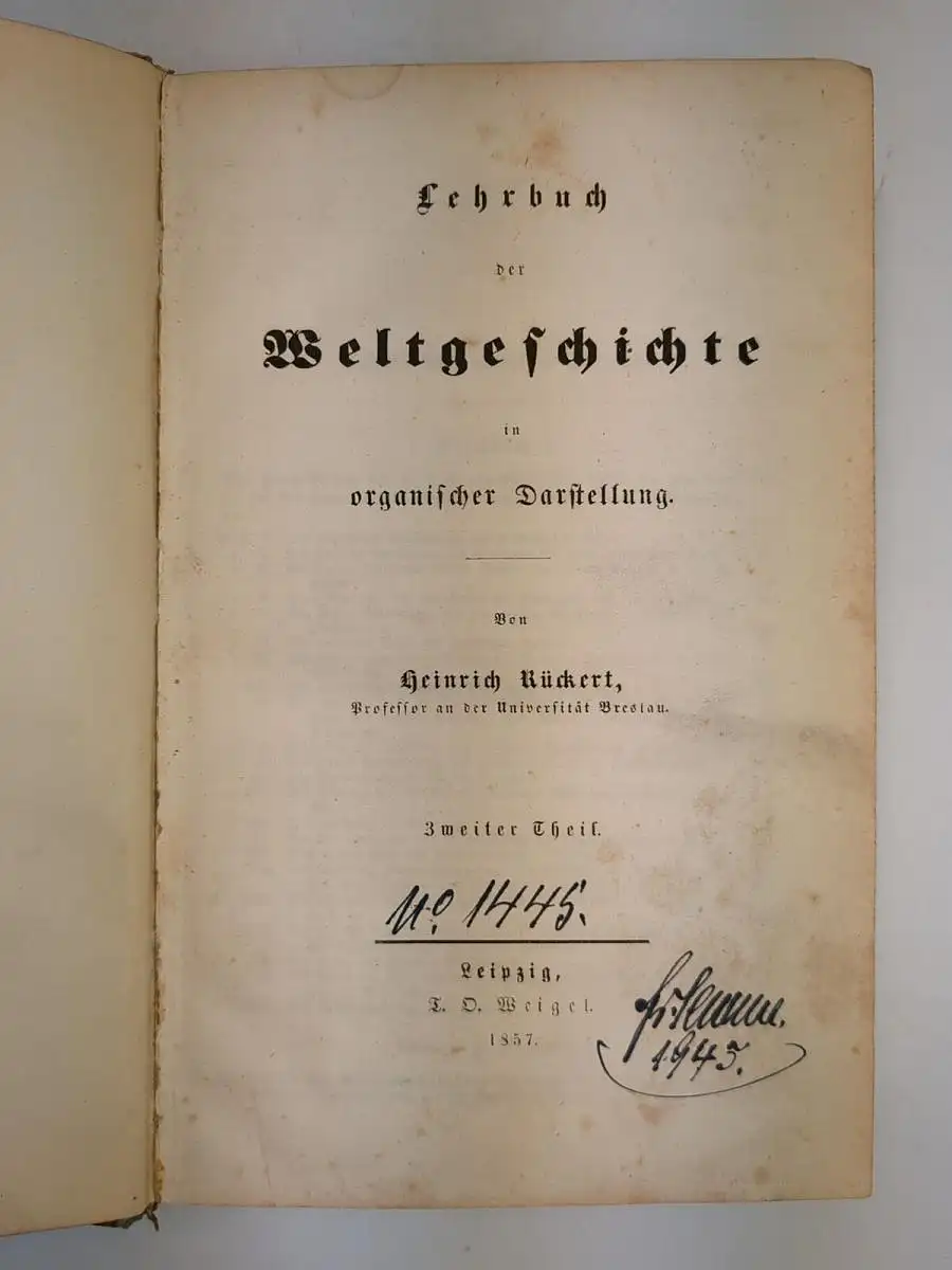 Buch: Lehrbuch der Weltgeschichte  in organischer Darstellung, H. Rückert, 1857