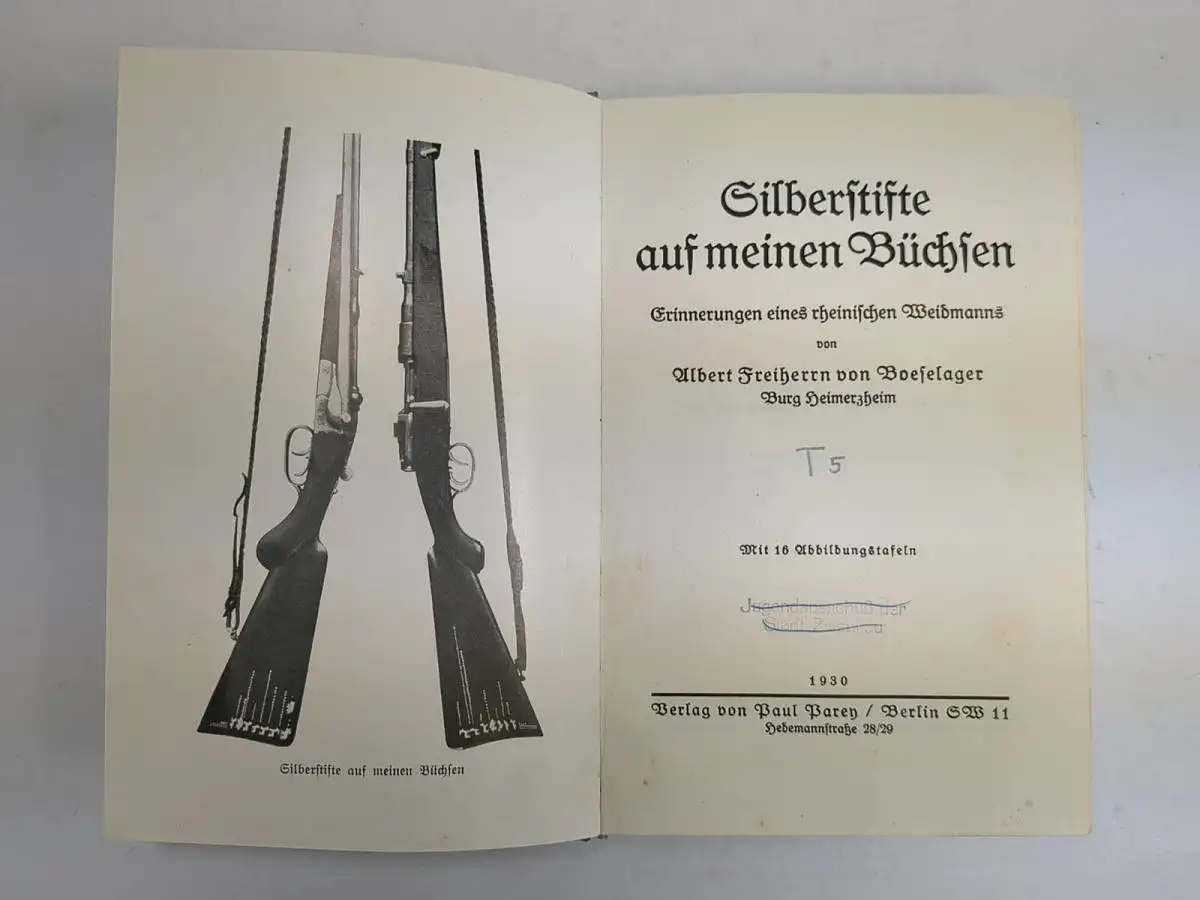 Buch: Silberstifte auf meinen Büchsen, A. Freiherrn v. Boeselager, 1930, Parey