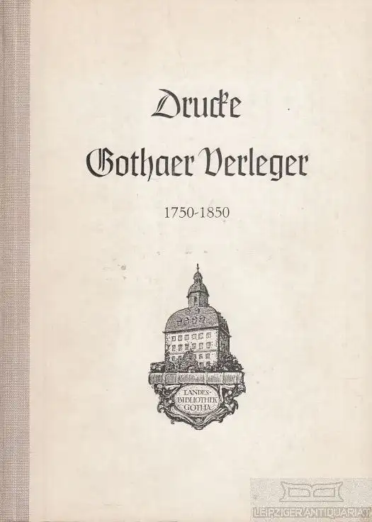 Buch: Drucke Gothaer Verleger 1750-1850, Küttler, O. / Preuß, I. 1965