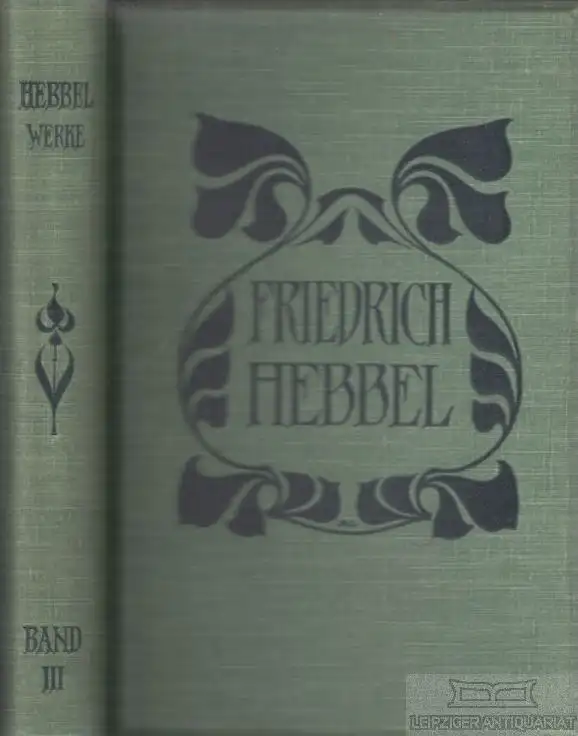 Buch: Sämtliche Werke. Dritter Band - Dramen III (1851-1858) Der Rubin... Hebbel