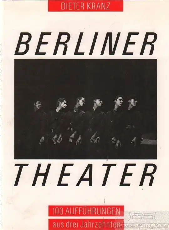 Buch: Berliner Theater, Kranz, Dieter. 1990, Henschel Verlag, gebraucht, gut