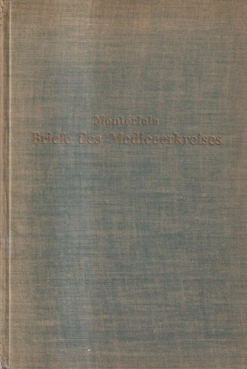 Buch: Briefe des Mediceerkreises aus Marsilio Ficino's Epistolarium, Montoriola